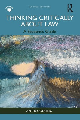Thinking Critically About Law A Student's Guide Amy R Codling Taschenbuch 2025