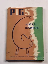 Vintage Farming Pigs Hints for Beginners Ntl Pig Breeder's Assoc London 1946