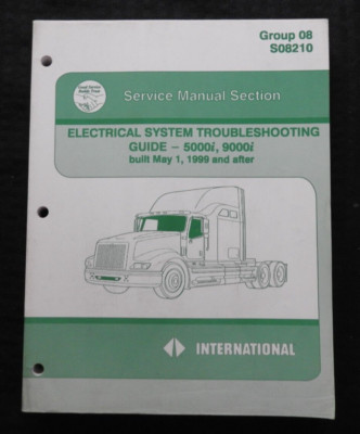 INTERNATIONAL NAVISTAR 5000i 9000i SEMI TRUCK ELECTRICAL TROUBLESHOOTING MANUAL