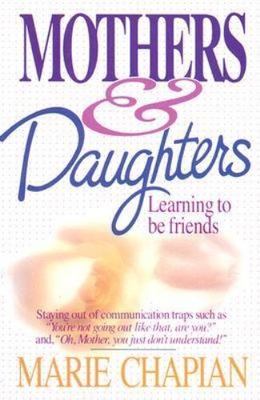 Mothers & Daughters by Marie Chapian