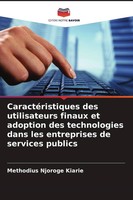 CaractéRistiques Des Utilisateurs Finaux Et Adoption Des Technologies Dans...