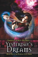 Danielle Ackley-Mcphail | Yesterday's Dreams | Taschenbuch | Englisch (2017)