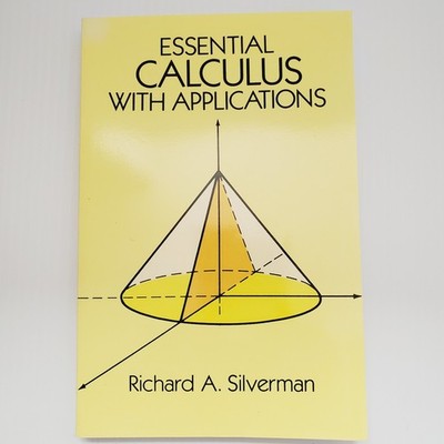 Essential Calculus With Applications Paperback Book By Richard Silverman Math