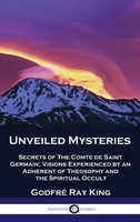 Unveiled Mysteries | Godfré Ray King (U. A.) | Buch | Englisch
