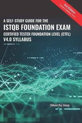 Chhavi Raj Dosa A Self-Study Guide For The ISTQB Foundat (Paperback) (UK IMPORT)
