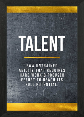 Talent Motivationskunst Gerahmtes Wandbild Poster Leinwanddruck Bild