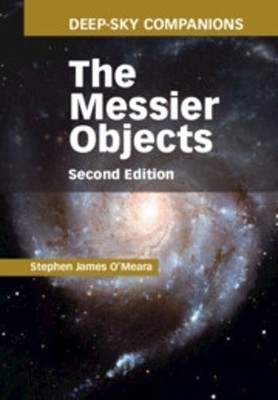 Deep-Sky Companions: The Messier Objects by Stephen James O'M... - 9781107018372