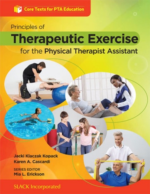 Principles of Therapeutic Exercise for th by Jacqueline Klaczak Kopack PAPERBACK
