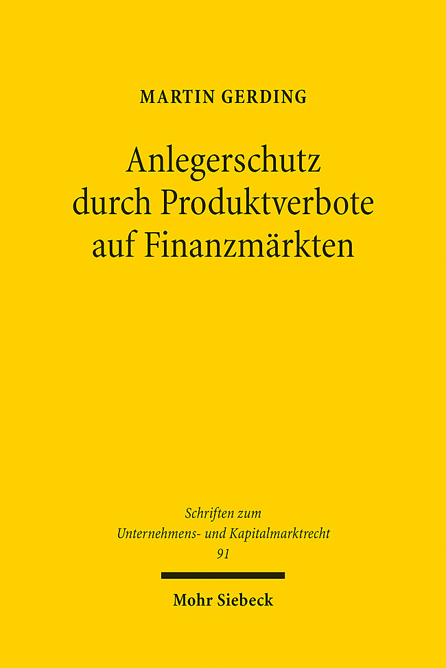 Thumbnail - Martin Gerding / Anlegerschutz Durch Produktverbote Auf Finanzmärkten