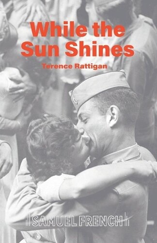 Thumbnail - Terence Rattigan While The Sun Shines (taschenbuch) Acting Edition