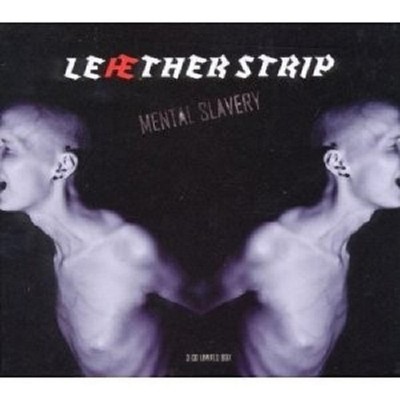 LEAETHER STRIP ''MENTAL SLAVERY+MENTAL...'' 3 CD NEU