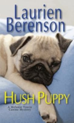 Hush Puppy Mass Market Paperbound Laurien Berenson