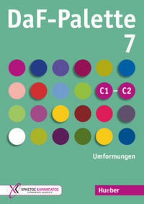 DaF-Palette 7: Umformungen Petra Kaltsas