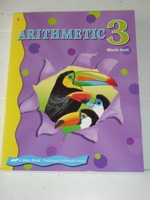 A Beka Arithmetic 3 Student Work-Text