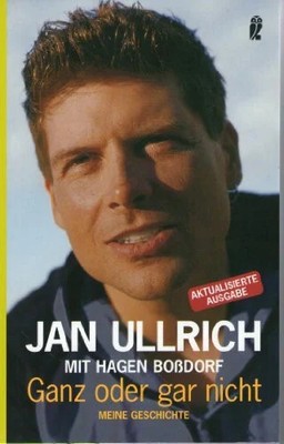 Ganz oder gar nicht: Meine Geschichte Buch Ullstein Taschenbuch Verlag