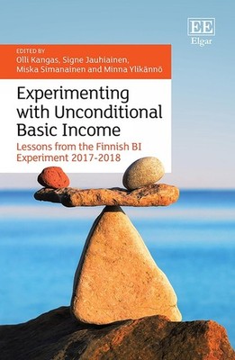Experimenting with Unconditional Basic Income: Lessons from the Finnish BI Exper