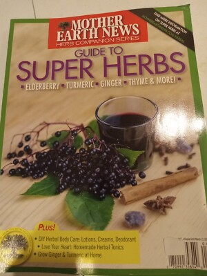 Mother earth, guide to super herbs + more 2018