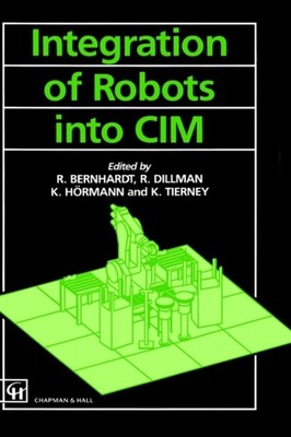 Bernard - Integration von Robotern in CIM - Neues Hardcover- oder Gehäusebuch - N555z