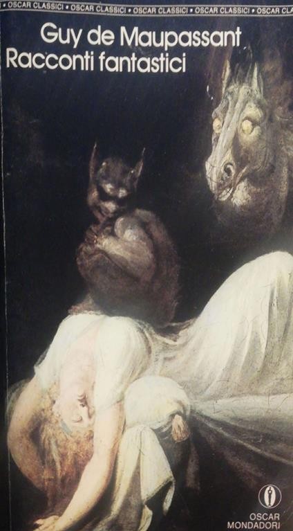 GUY DE MAUPASSANT - RACCONTI FANTASTICI - USATO LIBRO