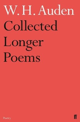 Collected Longer Poems, Auden, W.H.