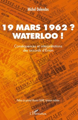 Michel Delenclos | 19 mars 1962 ? Waterloo ! | Taschenbuch | Französisch (2026)