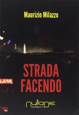 Maurizio Milazzo Stada facendo (Paperback) (UK IMPORT)