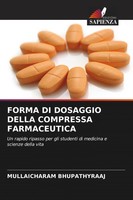 Forma Di Dosaggio Della Compressa Farmaceutica Mullaicharam Bhupathyraaj Buch
