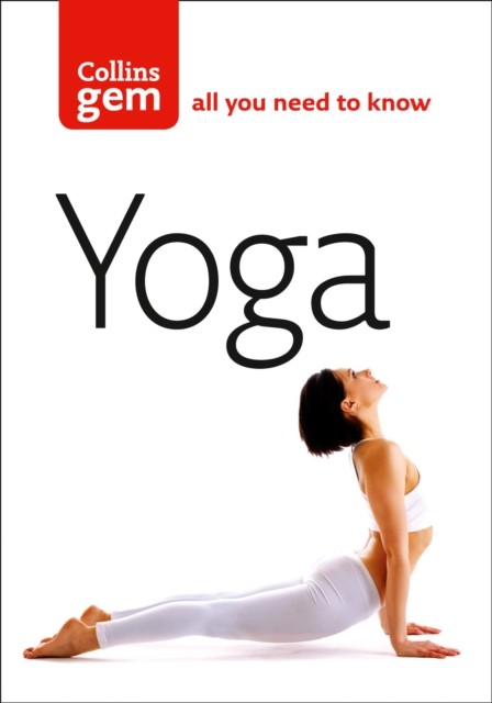 Yoga: A Practical Guide to Mastering Postures at Home for a Healthy Body and Mind (Collins Gem) - Image 2
