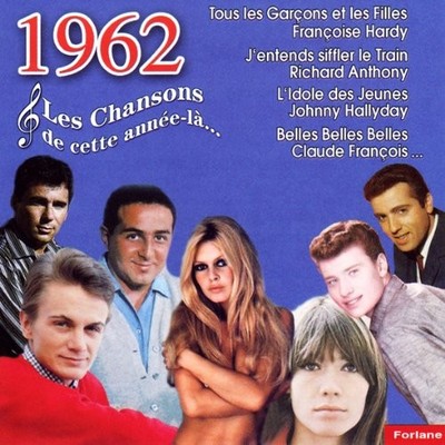 Les Chansons De Cette Annee La : 1962 (CD)
