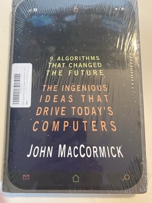 Nine Algorithms That Changed the Future : The Ingenious Ideas That Drive Today's