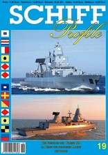SCHIFF Profile 19 Die Fregatten der Klasse 124 im Dienst der Deutschen Marine