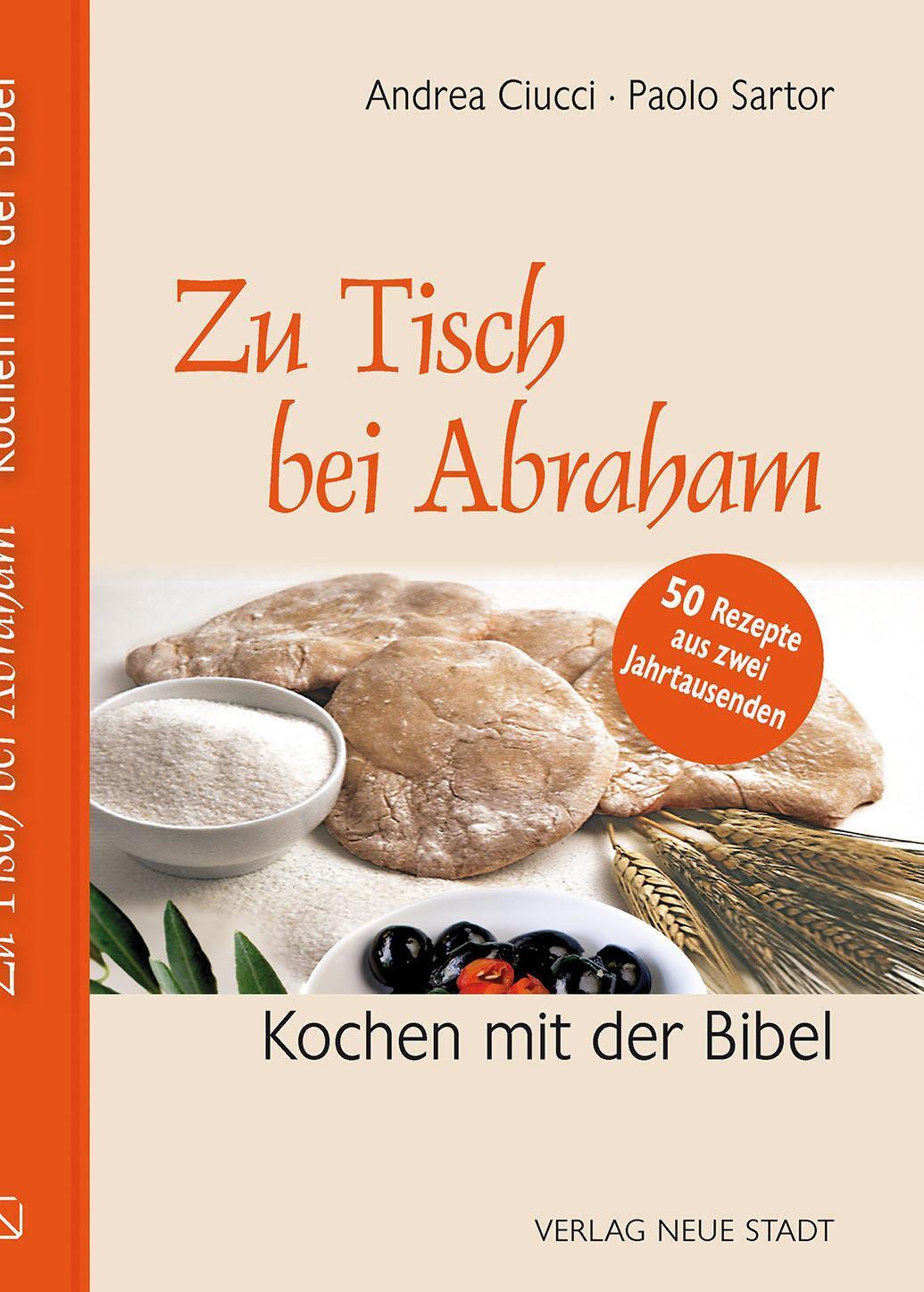 Thumbnail - Zu Tisch Bei Abraham Kochen Mit Der Bibel. 50 Rezepte Aus Zwei