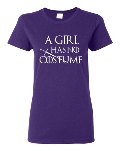 Lustiges Damen-T-Shirt A Girl Has No Costume Halloween TV Parodie DT Shirt - Bild 5 von 6