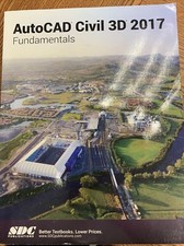 AutoCAD Civil 3D 2017 Fundamentals ASCENT Paperback