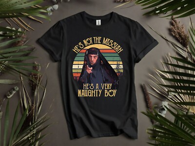 Hes Not Messiah A Very Naughty Boy Hoodie Tshirt Herren Damen Unisex AD988