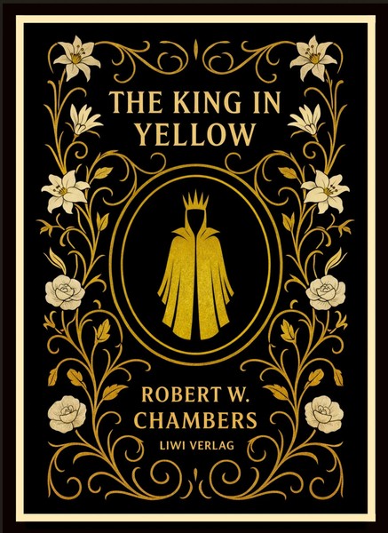 Robert W. Chambers: The King In Yellow (English Edition) | Robert W. Chambers-image