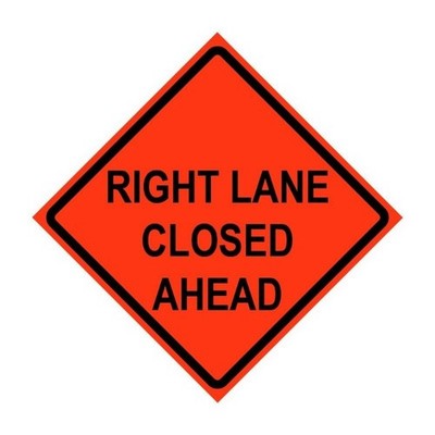 48'' Reflective Fluorescent Orange Roll-Up Warning Sign Right Lane Closed Ahead