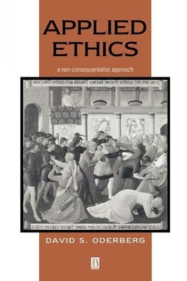 Applied Ethics by David S. Oderberg - 9780631219057