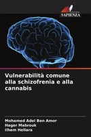 Mohamed Adel Ben Amor (U. A.) | Vulnerabilità Comune Alla Schizofrenia E Alla...