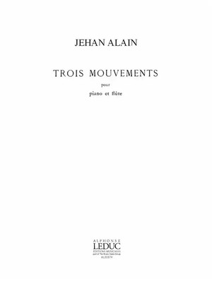3 Mouvements | Alain | Buch | Alphonse Leduc | EAN 9790046203749