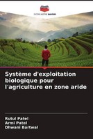 Rutul Patel (U. A.) | SystèMe D'exploitation Biologique Pour L'agriculture En...