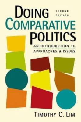 Doing Comparative Politics: An Introduction to Approaches and Issues - GOOD
