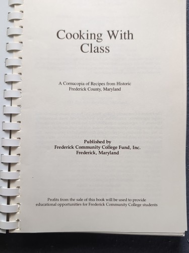 Cooking with Class Frederick County MD 1985 College Fund Spiral 1st Ed Maryland - Picture 2 of 7