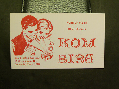 QSL Card - KOM 5136 - Dee & Billie Goodman - Columbia, Tennessee