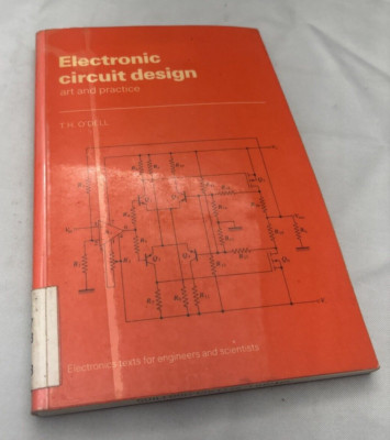 Electronic Circuit Design Art & Practice by O'Dell 1988