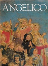ANGELICO By John Wyndham Pope-hennessy *Excellent Condition*