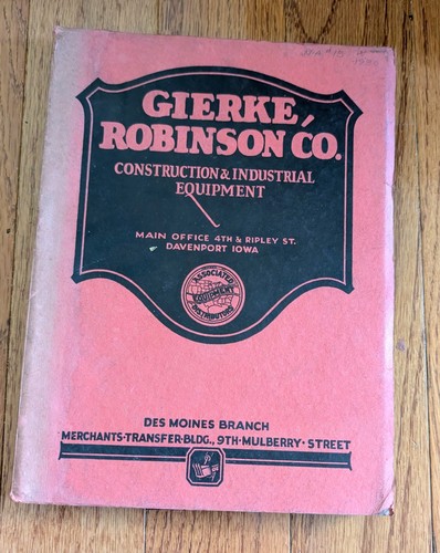 Gierke Robinson Co. Construction Equipment Catalog Davenport Iowa 1930