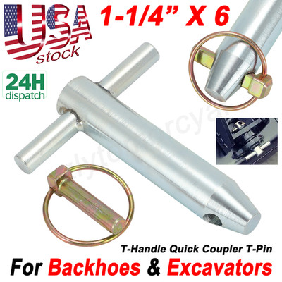 1PCS T-HANDLE QUICK COUPLER T-PINS 1-1/4  X 6 SIZE FOR BACKHOES AND EXCAVATORS