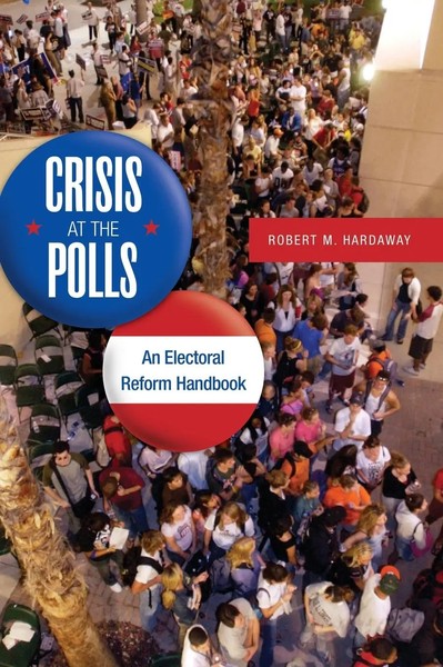 Robert Hardaway | Crisis At The Polls | Buch | Englisch (2008) | Gebunden-image