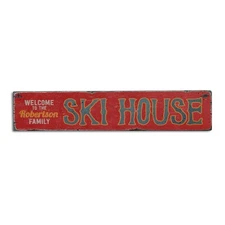 Ski House, Custom Welcome Family Last - Rustic Distressed Wood Sign